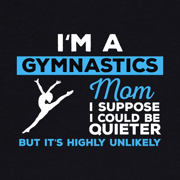 Gymnastics Mom by mikevdv2001